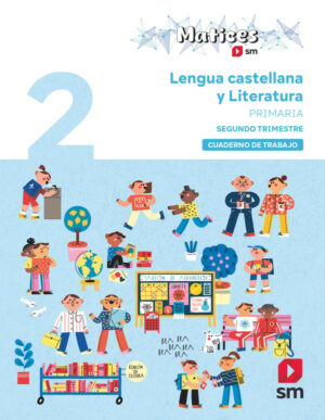 Portada del producto:  Cuaderno de Lengua Castellana y Literatura. 2 Primaria. 2 Trimestre. Matices