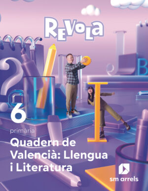 Portada del producto:  Quadern de Valencià: Llengua i Literatura. 6 Primaria. Revola