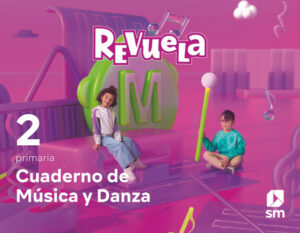 Portada del producto:  Cuaderno de Música y Danza. 2 Primaria. Revuela