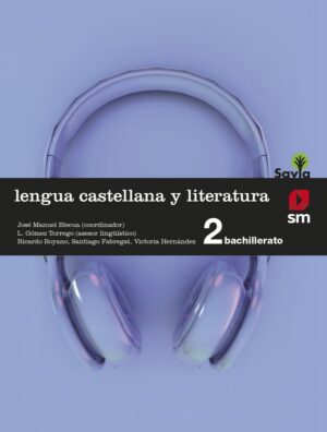 Portada del producto:  SD Alumno. Lengua castellana y literatura. 2 Bachillerato. Savia