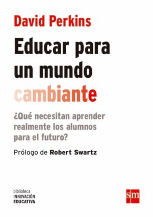 Portada del producto:  Educar para un mundo cambiante