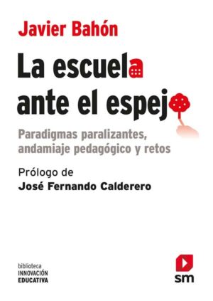 Portada del producto:  La escuela ante el espejo