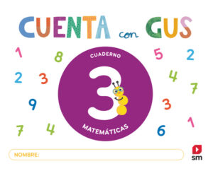 Portada del producto:  Cuaderno de Matemáticas 3. Cuenta con Gus