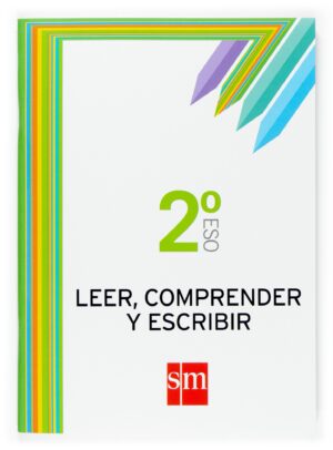 Portada del producto:  Leer, comprender y escribir. 2 ESO