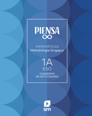 Portada del producto:  Cuaderno. Piensa Infinito. Practica y Trabaja. Metodología Singapur. 1 Secundaria