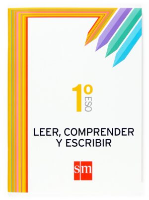Portada del producto:  Leer, comprender y escribir. 1 ESO