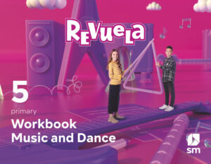 Portada del producto:  Music and Dance. Workbook. 5 Primary. Revuela
