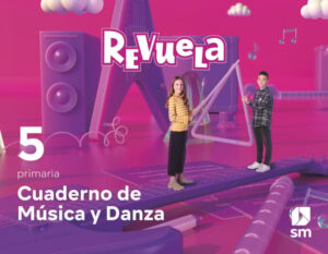 Portada del producto:  Cuaderno de Música y Danza. 5 Primaria. Revuela