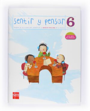Portada del producto:  Sentir y Pensar. 6 Primaria