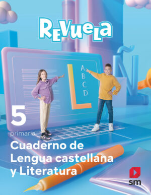 Portada del producto:  Cuaderno de Lengua castellana y Literatura. 5 Primaria. Revuela
