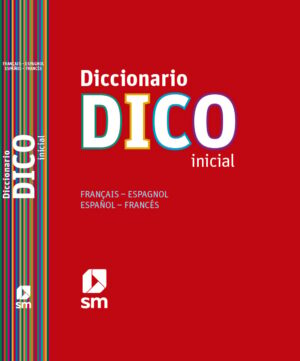 Portada del producto:  Diccionario Dico Inicial. Français – Espagnol / Español – Francés