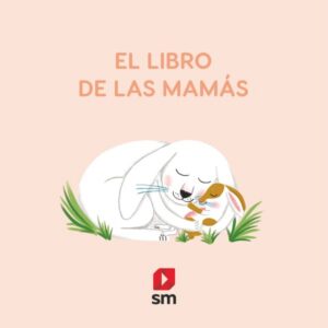 Portada del producto:  El libro de las mamás