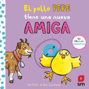 Portada del producto:  El pollo Pepe tiene una nueva amiga