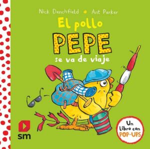 Portada del producto:  El pollo Pepe se va de viaje
