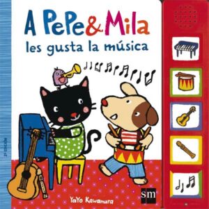 Portada del producto:  A Pepe y Mila les gusta la música