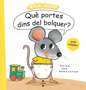Portada del producto:  Què portes dins del bolquer?