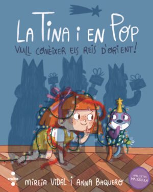 Portada del producto:  La Tina i en Pop 7: Vull conèixer els Reis d’Orient!