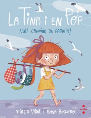 Portada del producto:  La Tina i en Pop 1. Vull canviar de família!