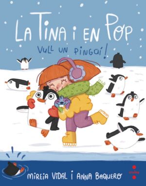 Portada del producto:  La Tina i en Pop 4. Vull un pingüí!