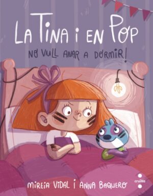 Portada del producto:  La Tina i en Pop 5. No vull anar a dormir!