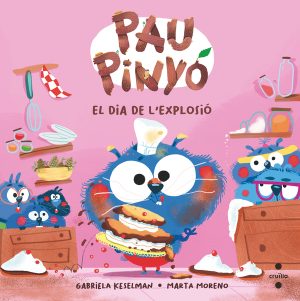 Portada del producto:  Pau Pinyó. El dia de l’explosió
