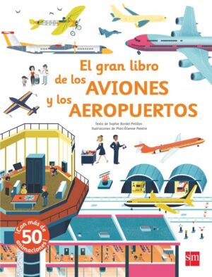 Portada del producto:  El gran libro de los aviones y los aeropuertos