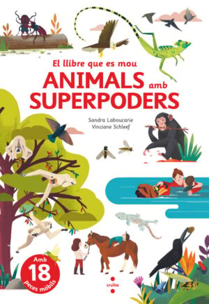 Portada del producto:  El llibre que es mou: Animals amb superpoders