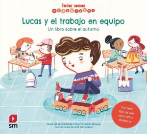Portada del producto:  Lucas y el trabajo en equipo. Un libro sobre el autismo