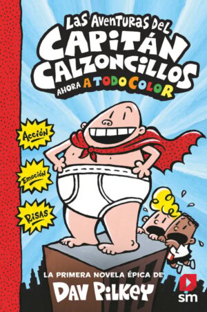 Portada del producto:  Las aventuras del Capitán Calzoncillos