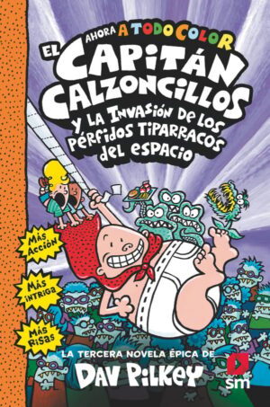 Portada del producto:  El Capitán Calzoncillos y los pérfidos tiparracos del espacio