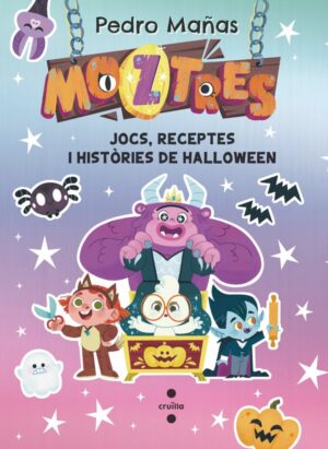 Portada del producto:  Moztres. Jocs, receptes i històries de Halloween