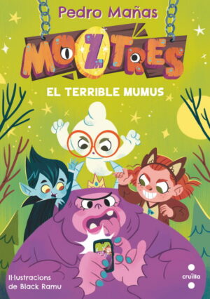 Portada del producto:  Moztres 1. El terrible Mumus