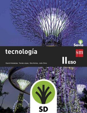 Portada del producto:  SD Alumno. Tecnología II. ESO. Savia