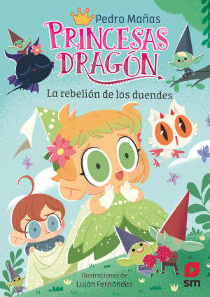 Portada del producto:  Princesas Dragón 17: La rebelión de los duendes
