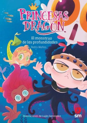 Portada del producto:  Princesas Dragón 6: El monstruo de las profundidades