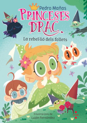 Portada del producto:  Princeses Drac 17. La rebel·lió dels follets