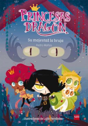 Portada del producto:  Princesas Dragón 3: Su majestad la bruja