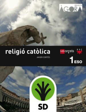 Portada del producto:  SD Alumno. Religió catòlica. 1 ESO. Ágora