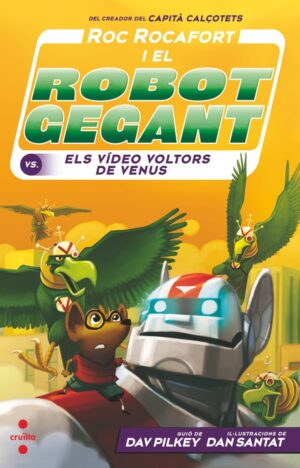 Portada del producto:  Roc Rocafort i el robot gegant contra els vídeo voltors de Venus