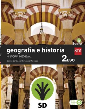 Portada del producto:  SD Alumno. Geografía e historia. 2 ESO. Savia