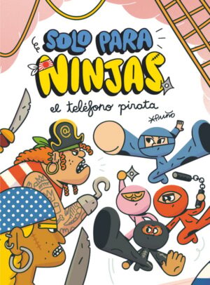 Portada del producto:  Solo para ninjas 4: El teléfono pirata