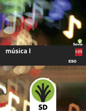 Portada del producto:  SD Alumno. Música I ESO. Savia
