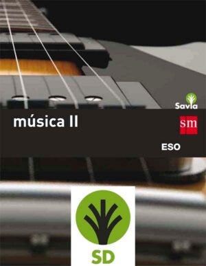 Portada del producto:  SD Alumno. Música II ESO. Savia