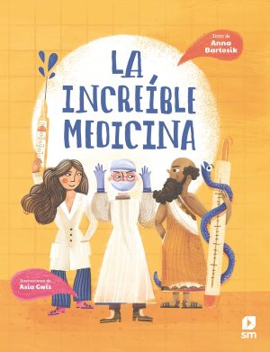 Portada del producto:  La increíble medicina