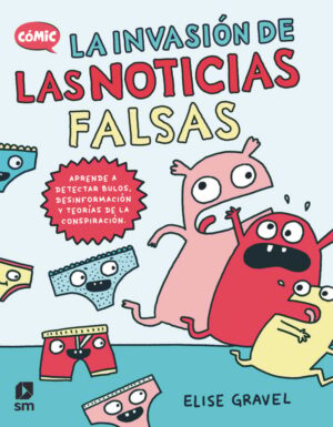 Portada del producto:  La invasión de las noticias falsas