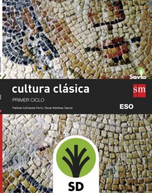 Portada del producto:  SD Alumno. Cultura clásica I. ESO. Savia
