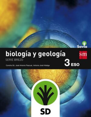 Portada del producto:  SD Alumno. Biología y geología, Brezo. 3 ESO. Savia