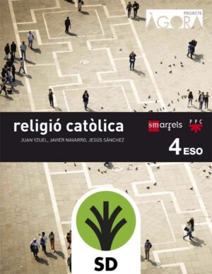 Portada del producto:  SD Alumno. Religió catòlica. 4 ESO. Ágora