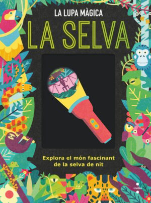 Portada del producto:  La selva. La lupa màgica