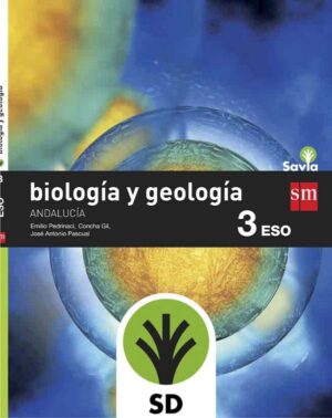 Portada del producto:  SD Alumno. Biología y geología. 3 ESO. Savia. Andalucía
